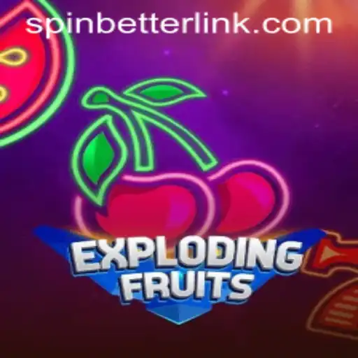 ExplodingFruits: A Thrilling SpinBetter Experience