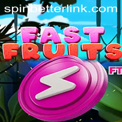Discover the Thrills of FastFruits: A Game Changer by SpinBetter