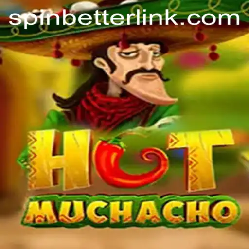 Exploring the Thrills of HotMuchacho: A SpinBetter Adventure