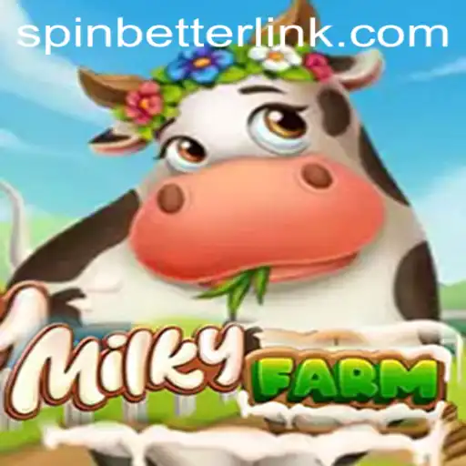 Exploring MilkyFarm: A New Horizon in Gaming with SpinBetter