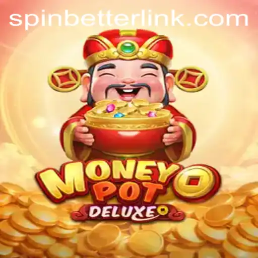 Unveiling MoneyPotDELUXE: The Latest SpinBetter Sensation